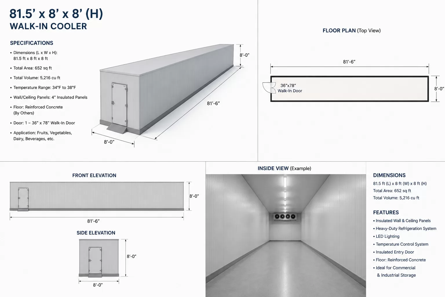 81.5 x 8 x 8(H) Walk In Cooler