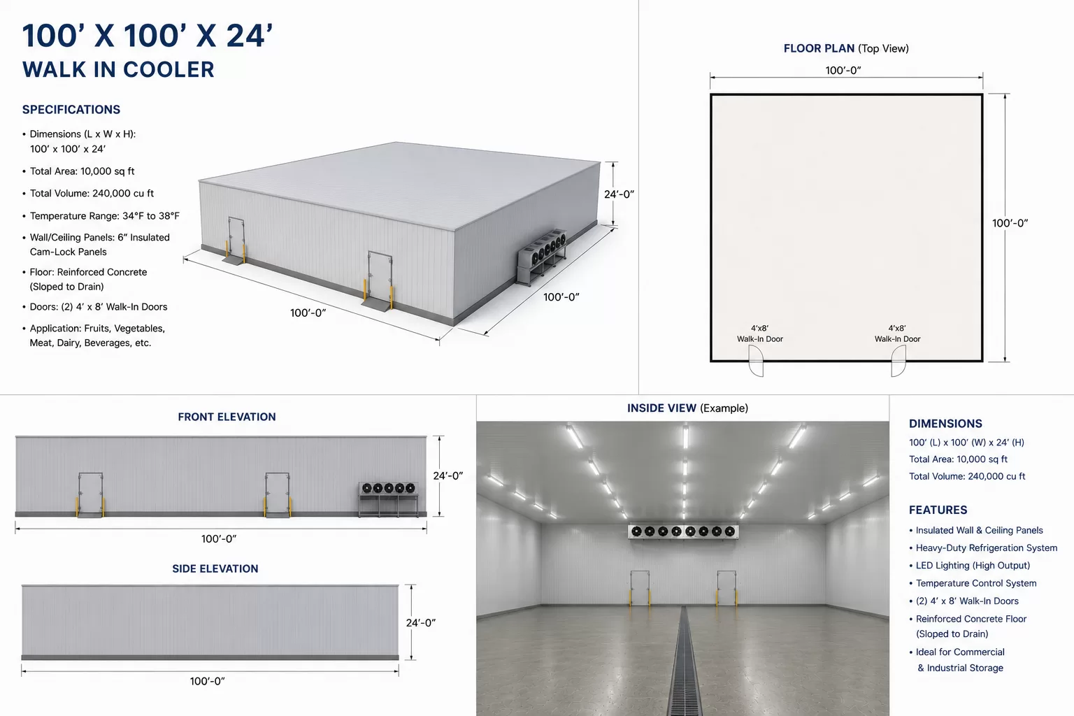 100’X100’X24′ Walk in Cooler